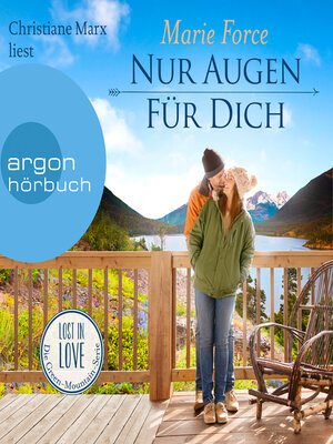 cover image of Nur Augen für dich--Lost in Love. Die Green-Mountain-Serie, Band 11 (Ungekürzt)